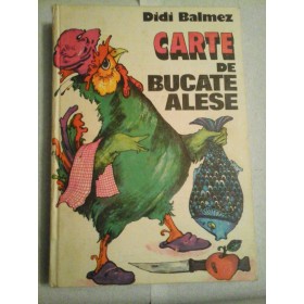 CARTE DE BUCATE ALESE - DIDI BALMEZ